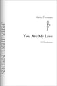 You Are My Love SATB choral sheet music cover
